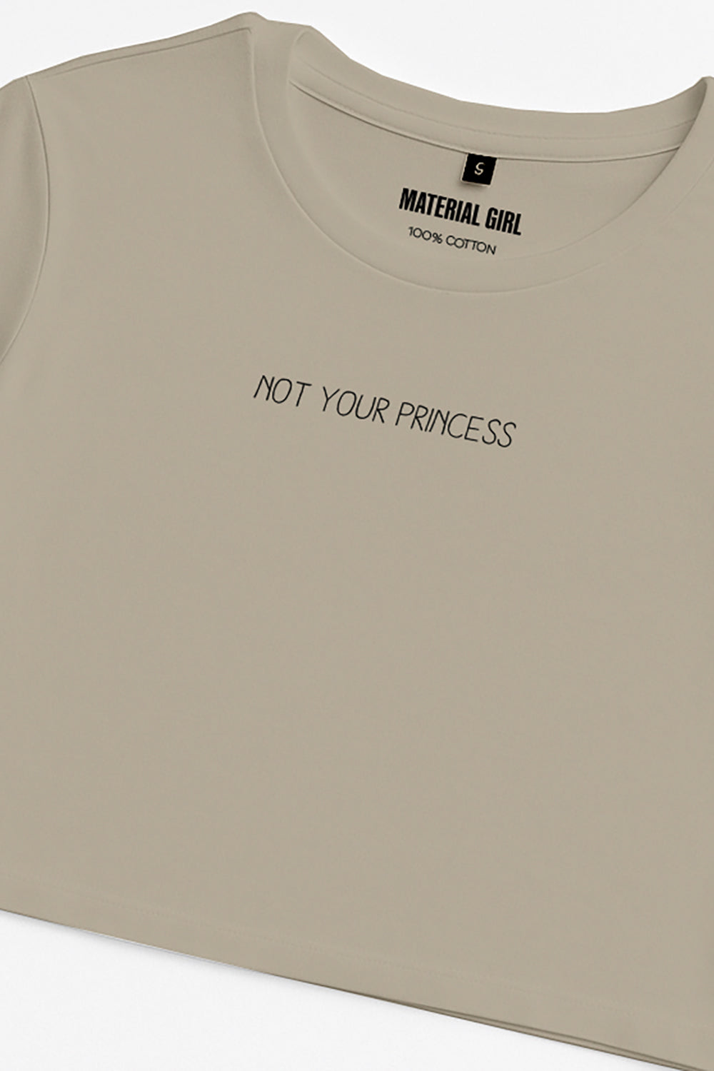 MATERIAL GIRL Not your princess CROP TOP Stone