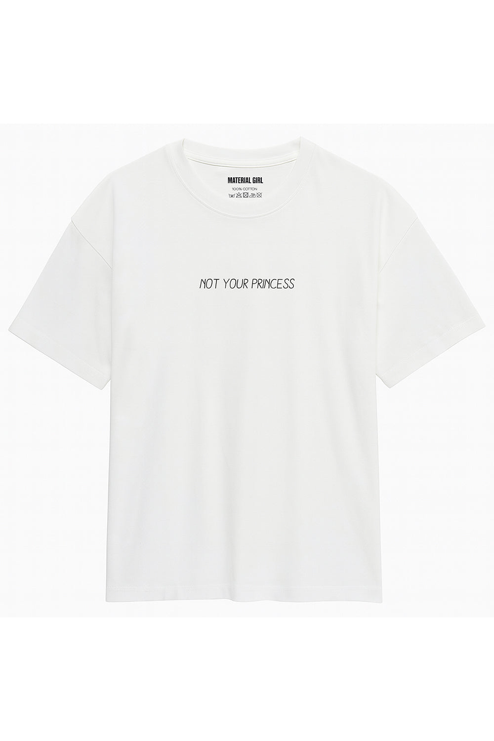 MATERIAL GIRL Not your princess OVERSIZE TEE White