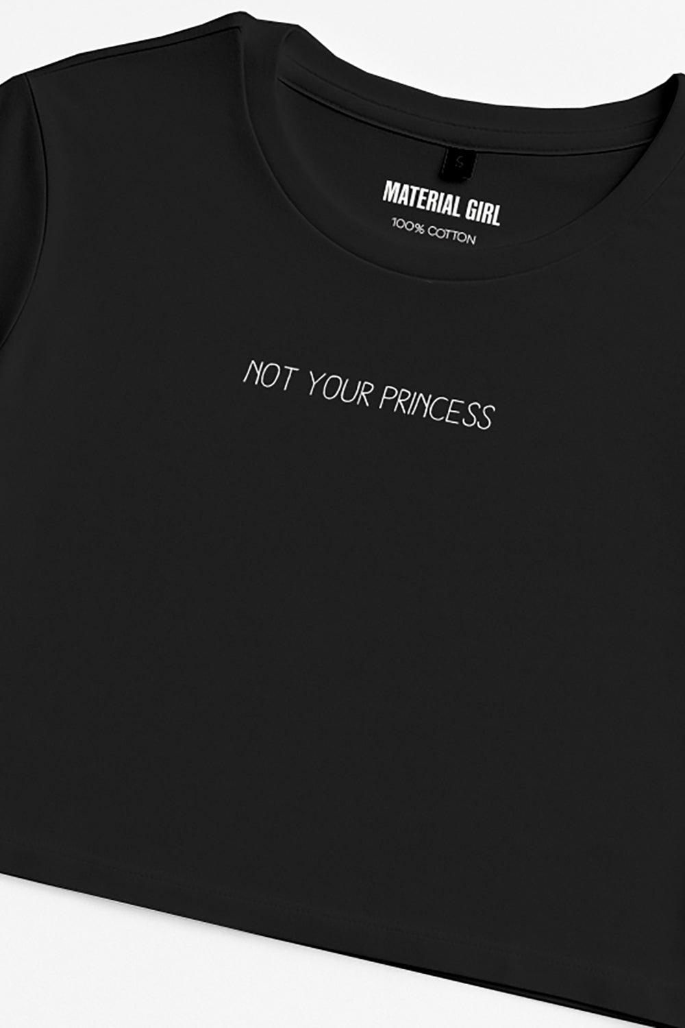 MATERIAL GIRL Not your princess CROP TOP Black