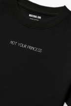 MATERIAL GIRL Not your princess OVERSIZE TEE Black