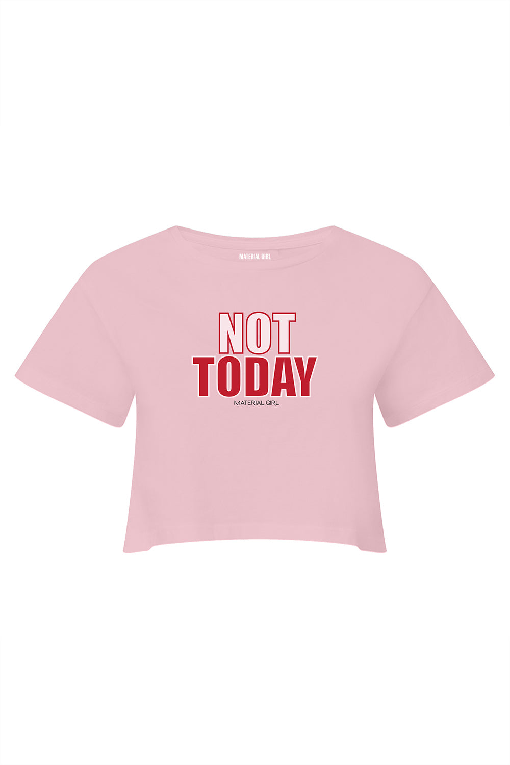 MATERIAL GIRL Not Today CROP TOP Light Pink