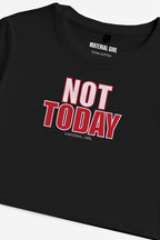 MATERIAL GIRL Not Today CROP TOP Black