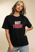 MATERIAL GIRL Not Today OVERSIZE TEE Black